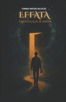 EFFATA: Caminos que se abren (Spanish Edition) 6310104748 Book Cover