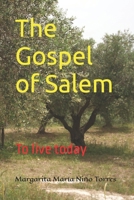 The Gospel of Salem: To live today B09LGPMV7J Book Cover