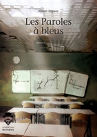 Les Paroles à bleus 234215397X Book Cover