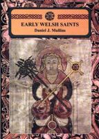 Early Welsh Saints 0863818005 Book Cover