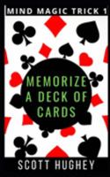Memorize a Deck of Cards 1691753254 Book Cover