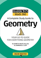 Barron's Math 360: A Complete Study Guide to Geometry with Online Practice 1506281443 Book Cover
