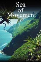 Sea of Movenment 1430327030 Book Cover