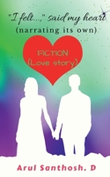 " I felt...," said my heart 1649836767 Book Cover