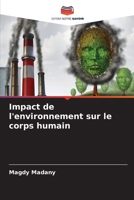 Impact de l'environnement sur le corps humain 6205568349 Book Cover