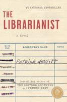 The Librarianist: A Novel 1487013884 Book Cover