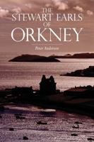 The Stewart Earls of Orkney 1904607462 Book Cover