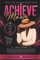 Achieve-Ma'am 1738083152 Book Cover