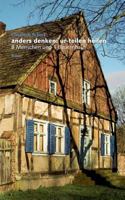 Anders denken: ur-teilen heilen: 8 Menschen und 1 Bauernhaus 373224590X Book Cover