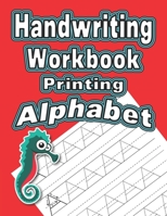 Handwriting Workbook: Printing - Alphabet (Red) 1085827933 Book Cover