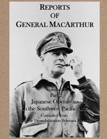 Reports of General MacArthur: Japanese Operations in the Southwest Pacific Area Volume 2 Part 2 1782660380 Book Cover
