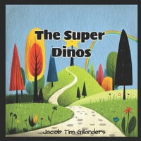 The Super Dinos 1069201359 Book Cover