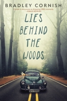 Lies Behind the Woods 0578593610 Book Cover