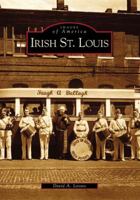 Irish St. Louis 0738532223 Book Cover