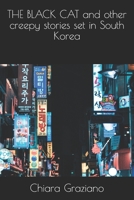 THE BLACK CAT and other creepy stories set in South Korea B087SM43N2 Book Cover