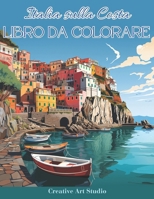 Italia sula Costa: Città italiane del Rinascimento e Paesaggi Costieri Sereni da Colorare (Italian Edition) B0CQ2VDMVB Book Cover