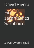 Ein satanisches Samhain: & Halloween-Spaß B0CKZK9VHH Book Cover