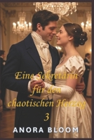 Eine Sekretärin für den chaotischen Herzog 3: Eine geistreiche Regency-Romanze (Der Herzog und die Sekretärin) (German Edition) B0H59DHY3R Book Cover