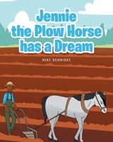 Jennie the Plow Horse has a Dream null Book Cover