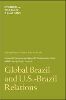 Global Brazil and U.S.-Brazil Relations 0876094922 Book Cover