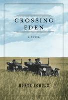 Crossing Eden 1606998919 Book Cover