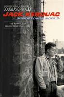 Windblown World: The Journals of Jack Kerouac 1947-1954 0143036068 Book Cover