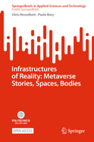 Infrastructures of Reality: Metaverse Stories, Spaces, Bodies (SpringerBriefs in Applied Sciences and Technology) 3031971663 Book Cover