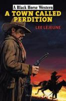 A Town Called Perdition 1444818155 Book Cover