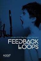 Feedback Loops: Voices of All Day DevOps: Volume 1 179698972X Book Cover