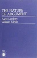 The Nature of Argument 0023672803 Book Cover