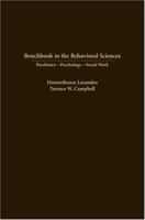 Benchbook In The Behavioral Sciences: Psychiatry-Psychology-Social Work 089089115X Book Cover