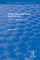 Urban Planning in the Third World: The Chandigarh Experience 0367360128 Book Cover