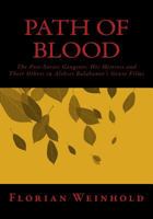 Path of Blood: The Post-Soviet Gangster, His Mistress and Their Others in Aleksei Balabanov's Genre Films 1482300478 Book Cover