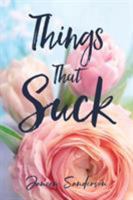 Things That Suck 1640964886 Book Cover