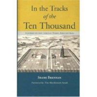 In the Tracks of the Ten Thousand: A Journey on Foot Through Turkey, Syria and Iraq 0709078854 Book Cover
