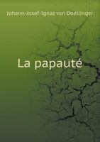 La Papaute 5518992203 Book Cover