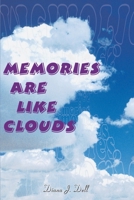 Memories Are Like Clouds: Carlos Castaneda Shamanism Plus a after His Death 0595001416 Book Cover