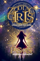 Zodiac Girls Cosmic Queens: Unlock Your Star Power Pisces Edition 1991339917 Book Cover