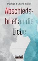 Abschiedsbrief an die Liebe: Roman (German Edition) 376930943X Book Cover