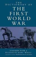 Macmillan Dictionary of the First World War 0333689097 Book Cover