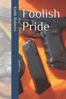 Foolish Pride B08SGVNSTT Book Cover