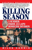 The Killing Season : A Summer Inside an LAPD Homicide Division 0449002918 Book Cover