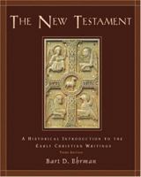 The New Testament: A Historical Introduction to the Early Christian Writings 0195154622 Book Cover