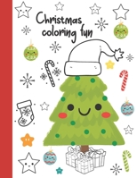 Christmas coloring fun: Book/kids- gift idea- kindergarten B08P1H4C9S Book Cover