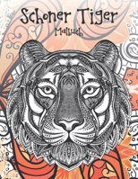Schöner Tiger - Malbuch ?? (German Edition) B087SDMLPR Book Cover