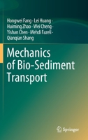 Mechanics of Bio-Sediment Transport 3662611562 Book Cover