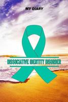 My Diary: Dissociative Identity Disorder Journal - Notebook - Pain Diary, 6x9", 120 lined Pages, with the right Awareness Ribbon Color 1079412662 Book Cover