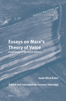 Essays on Marx's Theory of Value: Conceived as a Variorum Edition (Historical Materialism Book) 9004721339 Book Cover