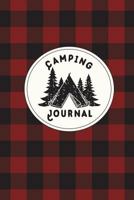Camping Journal: Camping Logbook With Writing Prompts For Documenting Travel Diary, Travel Size Gifts For Campers, RV Or Tent Camping Memory Book, 6x9 1723589373 Book Cover