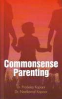 Commonsense Parenting 8129114526 Book Cover
